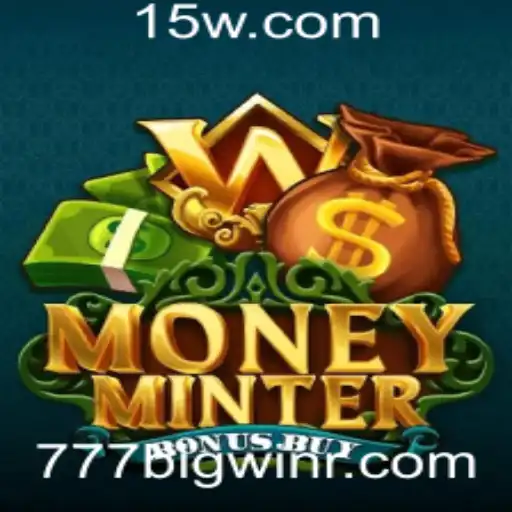 Entendendo o Universo Empolgante do Jogo MoneyMinterBonusBuy com a Palavra-Chave winbig777