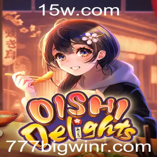 Descubra OishiDelights: A Nova Sensação dos Jogos com 777bigwin